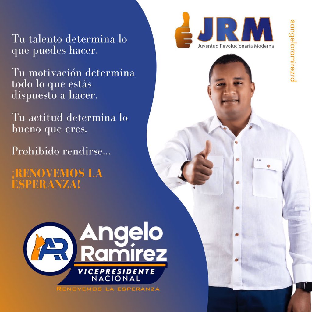 AngeloRamirezrd's tweet photo. Tu talento determina lo que puedes hacer. Tu motivación determina todo lo que estás dispuesto a hacer. Tu actitud determina lo bueno que eres. Prohibido rendirse... #RenovemosLaEsperanza #JRM #PRM #AngeloRamirez #firmecomosiempre https://t.co/rj2piijhWX