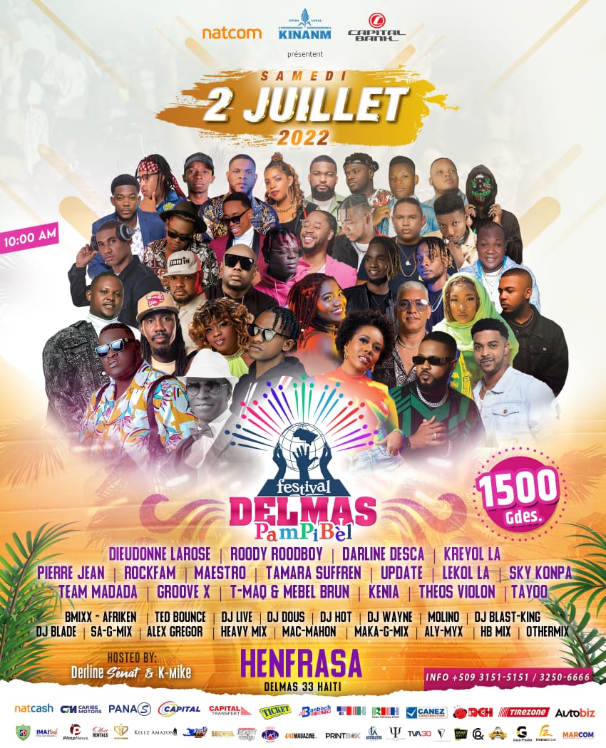 natcomht's tweet photo. 1e eds Festival Delmas Pam Pi Bel @festdelmasppb 2 jiyè 2022 nan Henfraza Delmas 33. Dieudonne Larose ap la ak anpil lot atis pou selman 1000 HTG a lavans soti 10h rive
#natcom #PZHaiti #FDPPB #FDPPB22 https://t.co/yyxA9kPFjl