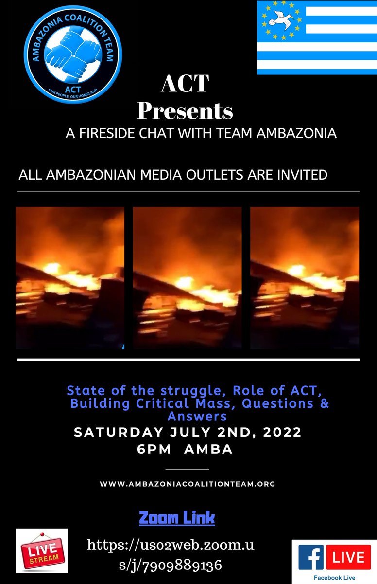 #TeamAmbazonia #ACT invites the people of  #Ambazonia &amp; the #SouthernCameroons &amp; all #media outlets to the #AmbazoniaCoalitionTeam Fireside Chat 
Date: Saturday July 2, 2022 
Time:  6pm Amba &amp; 1pm  EST 
#ComeOne #ComeAll 
Zoom Link  
us02web.zoom.us/j/7909889136
ID: 790 988 9136