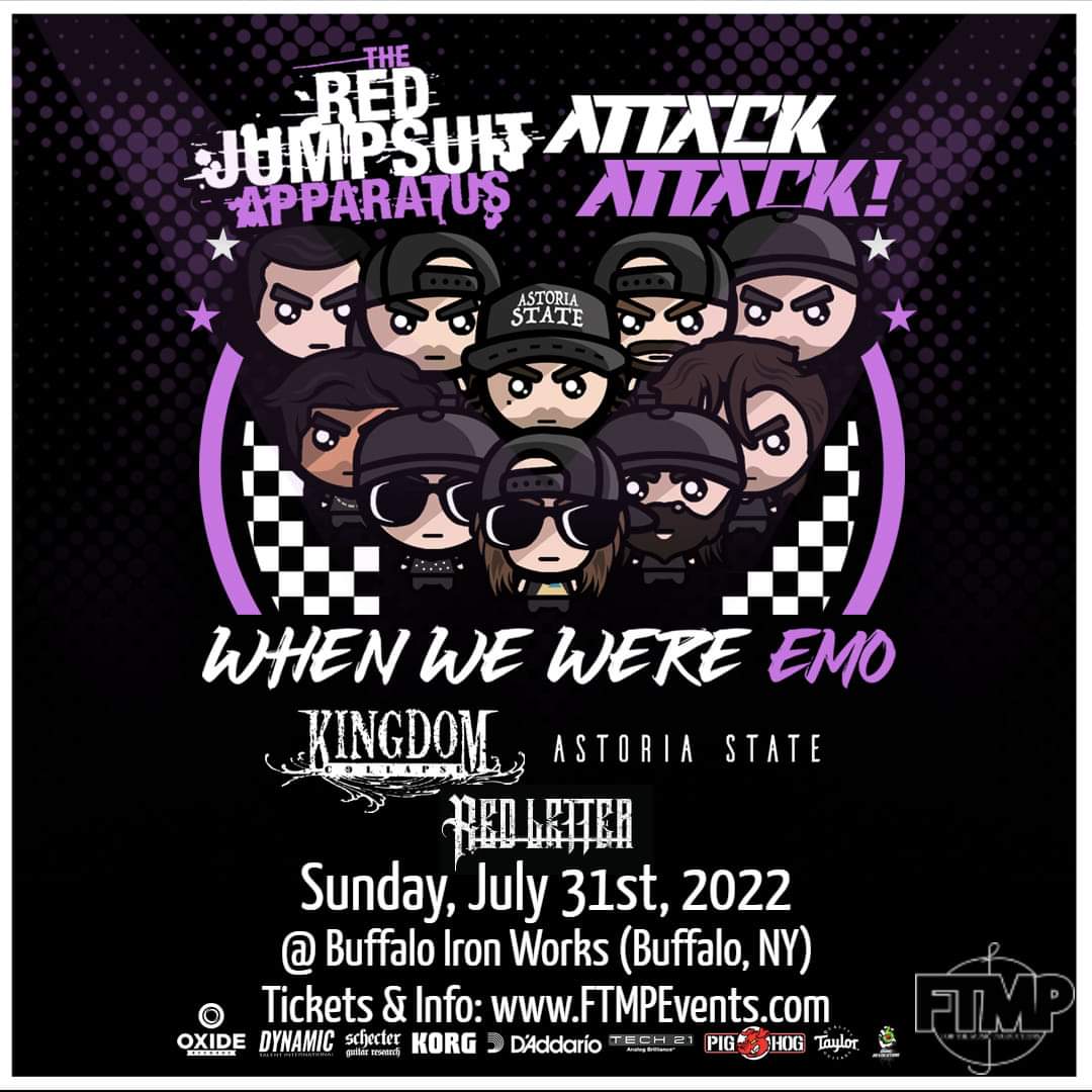 Coming up!!! // <a href="/redjumpsuit/">THE RED JUMPSUIT APPARATUS</a> (Red Jumpsuit Apparatus) &amp; <a href="/AttackAttackUS/">Attack Attack!</a> (Attack Attack!) in Buffalo, NY

Sunday, July 31st // <a href="/IronWorksBflo/">Buffalo Iron Works</a> // Get your tickets!!

w/ <a href="/kingdomcollapse/">Kingdom Collapse</a>, <a href="/AstoriaState/">AstoriaState</a>, &amp; Red Letter

Tickets: purplepass.com/RedJumpsuitAtt…

RSVP: facebook.com/events/1100474…