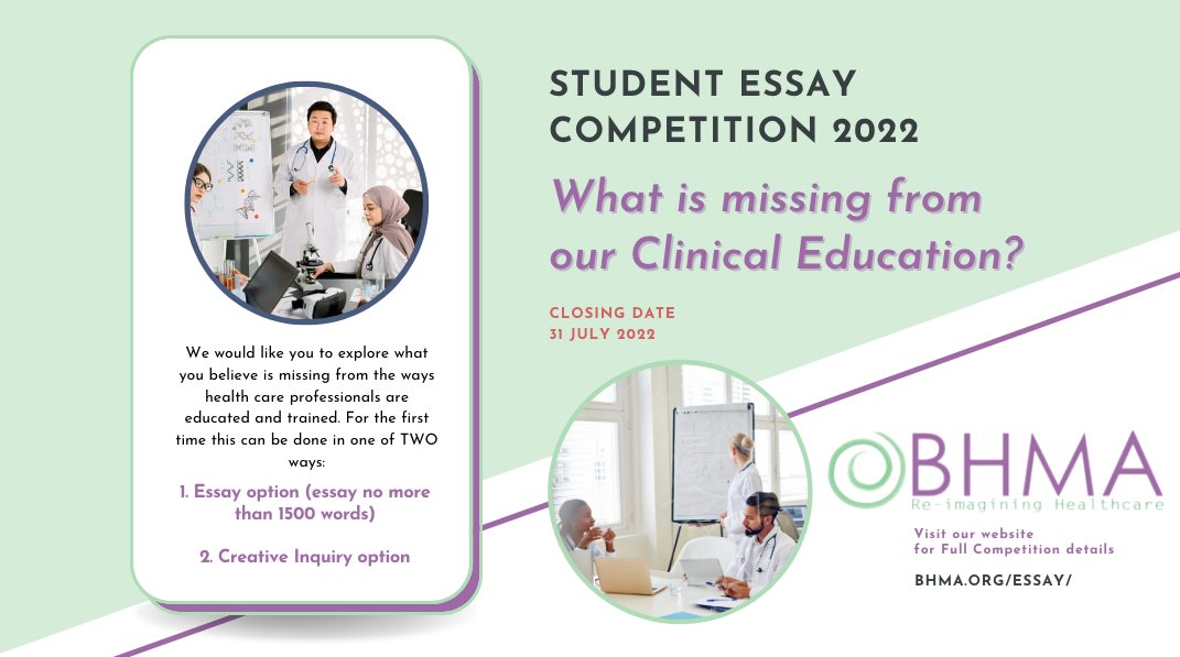 Student Essay Competition!We would like you to explore what you believe is missing from the ways health care professionals are educated and trained. For the first time this can be done in one of TWO ways: Essay Option or Creative Inquiry option. Learn More bhma.org/essay/