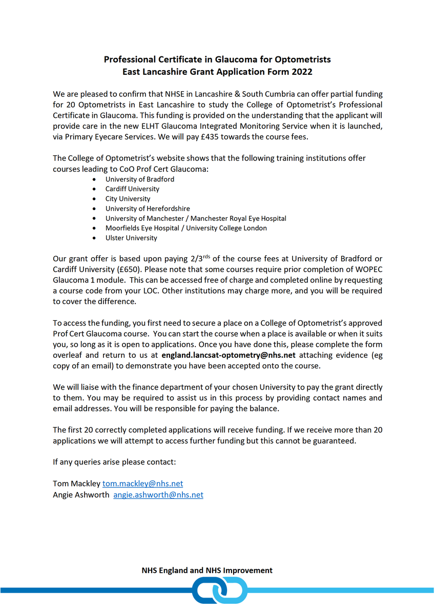 NHSE in Lancashire &amp; South Cumbria can offer partial funding for 20 Optometrists in East Lancashire to study the College of Optometrist’s Professional Certificate in Glaucoma. Terms and conditions apply. 

Use the link for a word doc application form.
ow.ly/291c50JL4NW