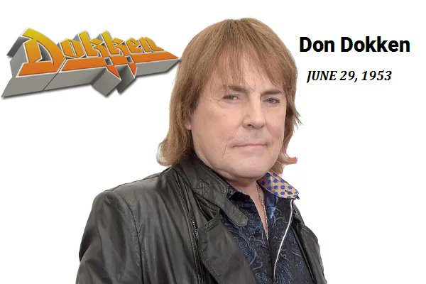 Happy Birthday Don Dokken
June 29, 1953

Which is your favorite Dokken song?

 