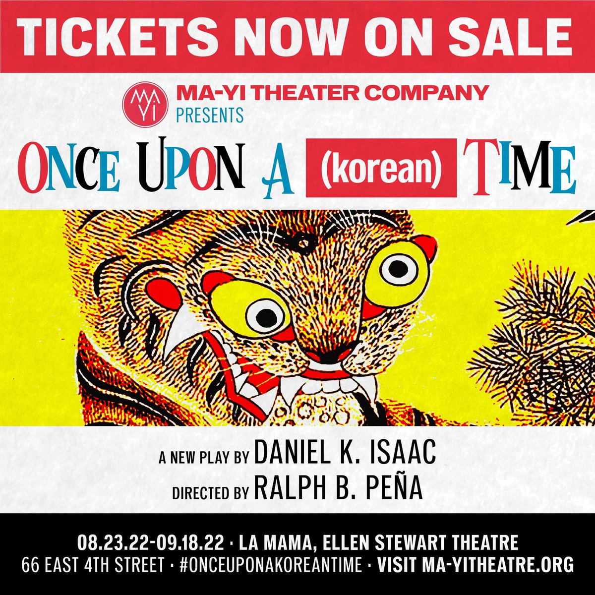 TICKETS NOW ON SALE

🎟🎟🎟
ma-yitheatre.org
🎟🎟🎟

This is my playwriting debut!
Only 4️⃣ weeks!
No extensions or additional dates!
Grab these fast!
Please &amp; Thank You!

ONCE UPON A (korean) TIME
by 👋🏽
directed by Ralph B. Peña
08.23.2022-09.18.2022

#ONCEUPONAkoreanTIME