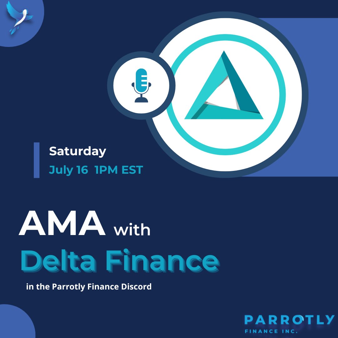 ParrotlyFinance's tweet image. Join us on July 16 at 1PM EST for an AMA with @DeltaFinance4. 
They will share their project with us and answer YOUR questions!! 
Join here 👇 discord.com/events/9161692…