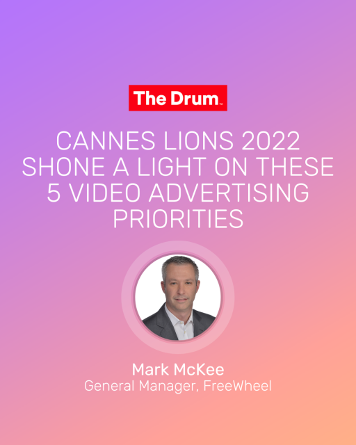 BrentSilacci's tweet photo. Top takeaways concerning video advertising from #CannesLions2022 to help the industry navigate the fast-moving currents ahead, from @FreeWheel general manager Mark McKee. #EffectvEmp https://t.co/hqTRg9zQcp https://t.co/EIf5NMdZ5r