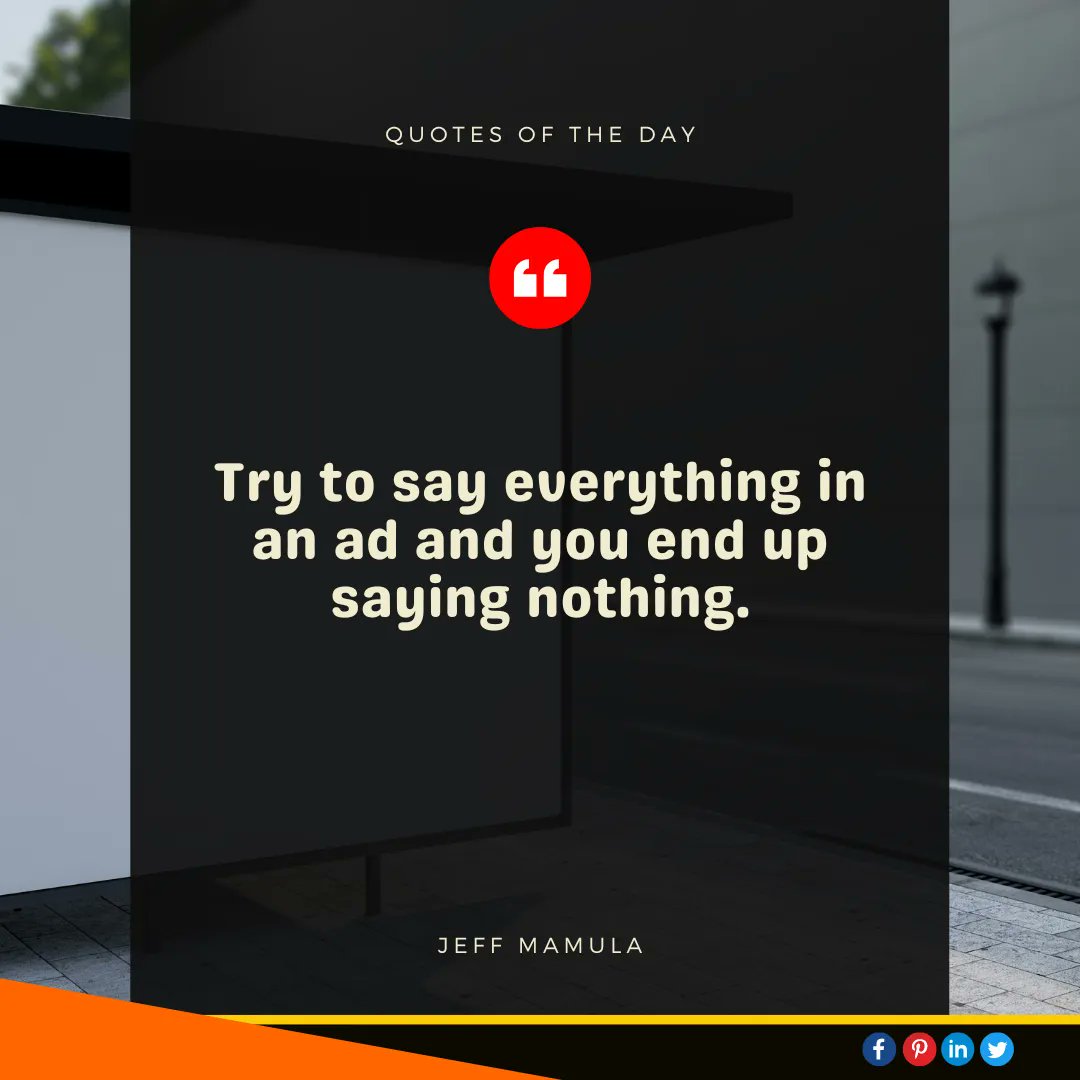 the_fourp's tweet photo. #quotesofday 

"Try to say everything in an ad and you end up saying nothing." — Jeff Mamula.

🚨 Say goodbye to empty Advertising Messages!

#quotes #marketingquotes #advertisement #thefourp #followbrand #follow https://t.co/2FHU1v2R69