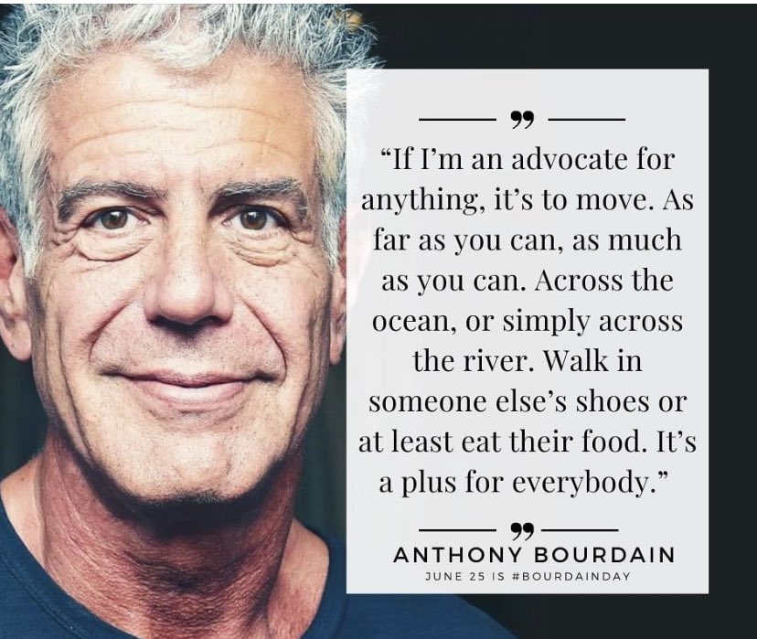 #bourdainday We should all try walking in someone else’s shoes. #ExpandYourYouniverse