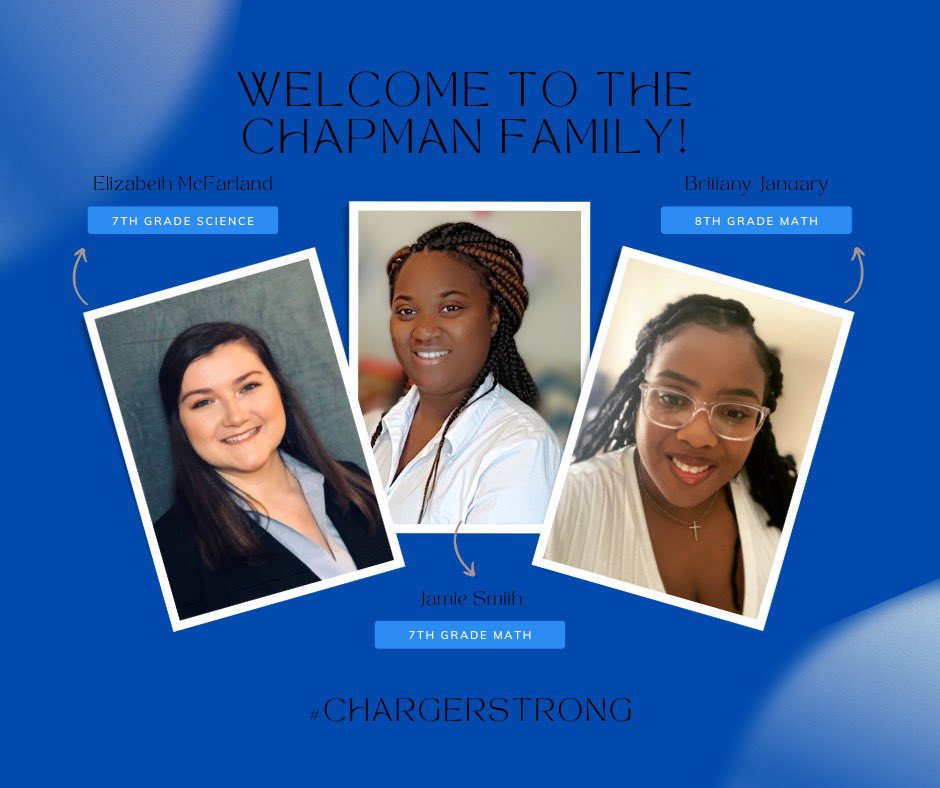 MiddleChapman's tweet photo. Please help us welcome a few of our new team members to the Charger Family! π₯³
Ms. Elizabeth McFarland- 7th Grade Science
Mrs. Jamie Smith- 7th Grade Math
Ms. Brittany January- 8th Grade Math
We are excited to have you this upcoming school year!
#ChargingIntoExcellence https://t.co/vJkbUAIGyw