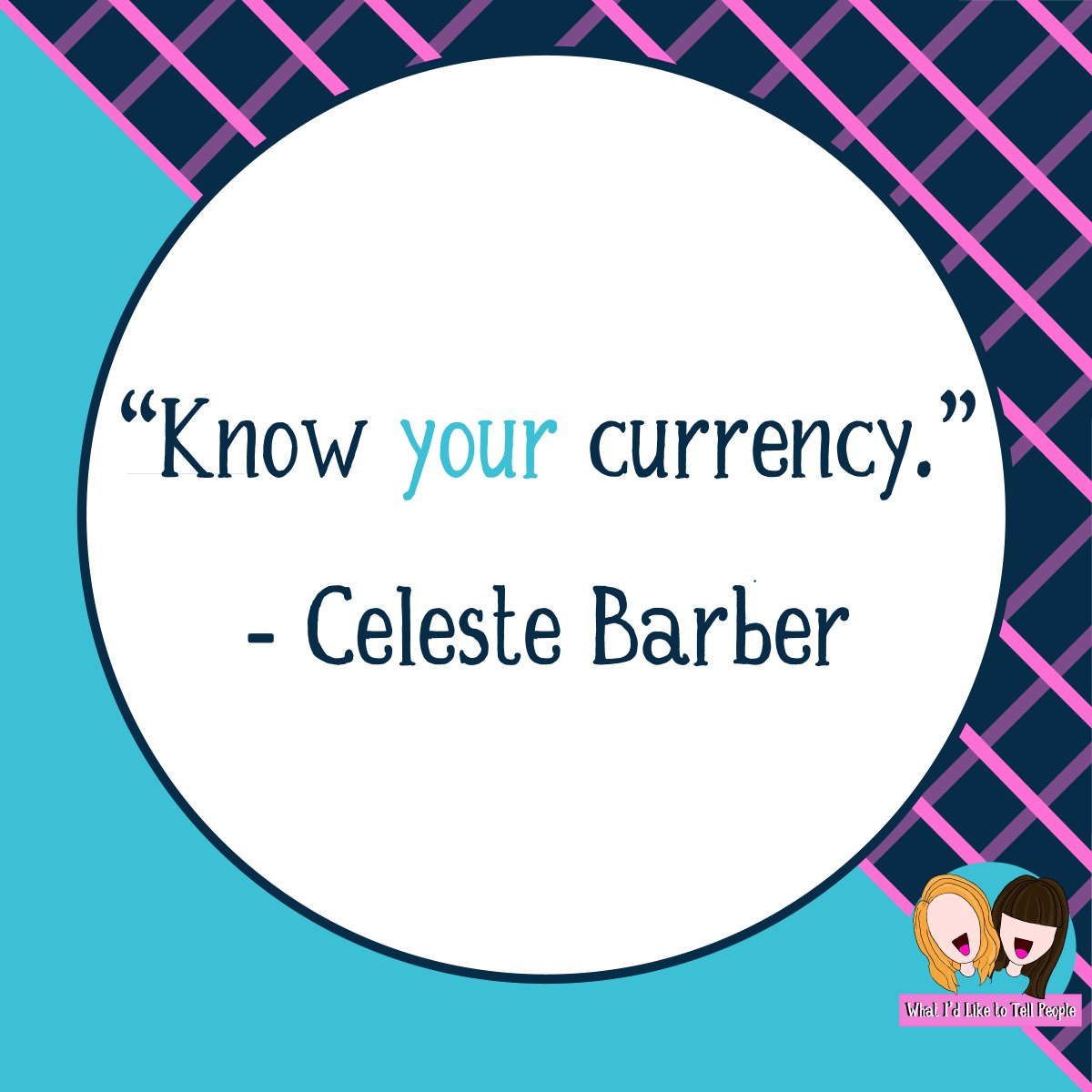 WhatIdLike2Tell's tweet photo. "Know your currency."

- @celestebarber 

#quoteoftheday #wednesdayquotes
#femalepodcasters #podcast #whatidliketotellpeople #podcastshow #quotes #knowyourcurrency #celestebarber https://t.co/qOMRdLqDrR