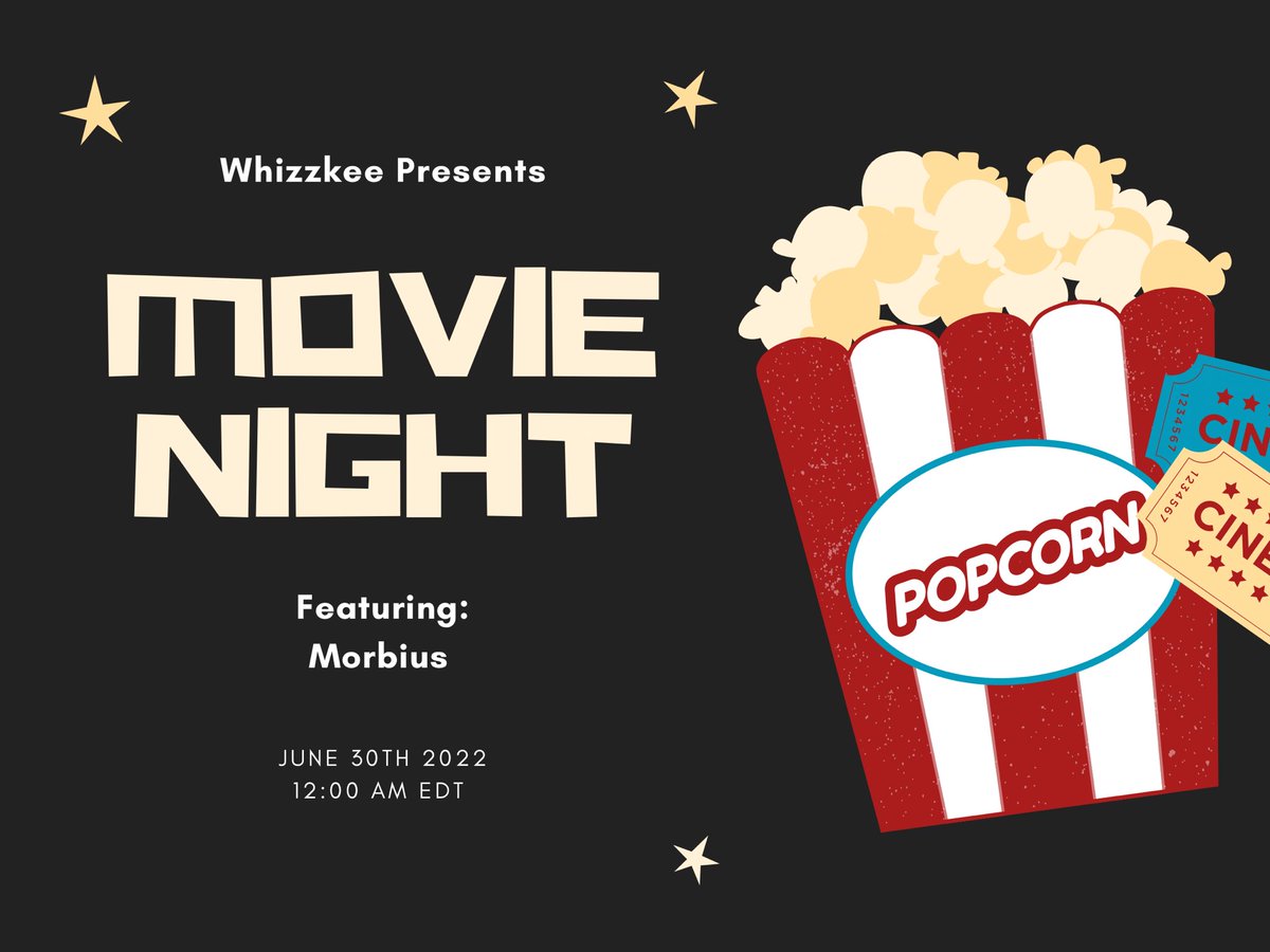 whizzkee's tweet photo. Whizzkee Presents…MOVIE NIGHT! Hope to see you there 🍿 https://t.co/nXJOlHCUiK #movienight #moviestream #whizzkee #morbius #twitch #twitchaffiliate #twitchmovienight https://t.co/LCf3ahXpsb