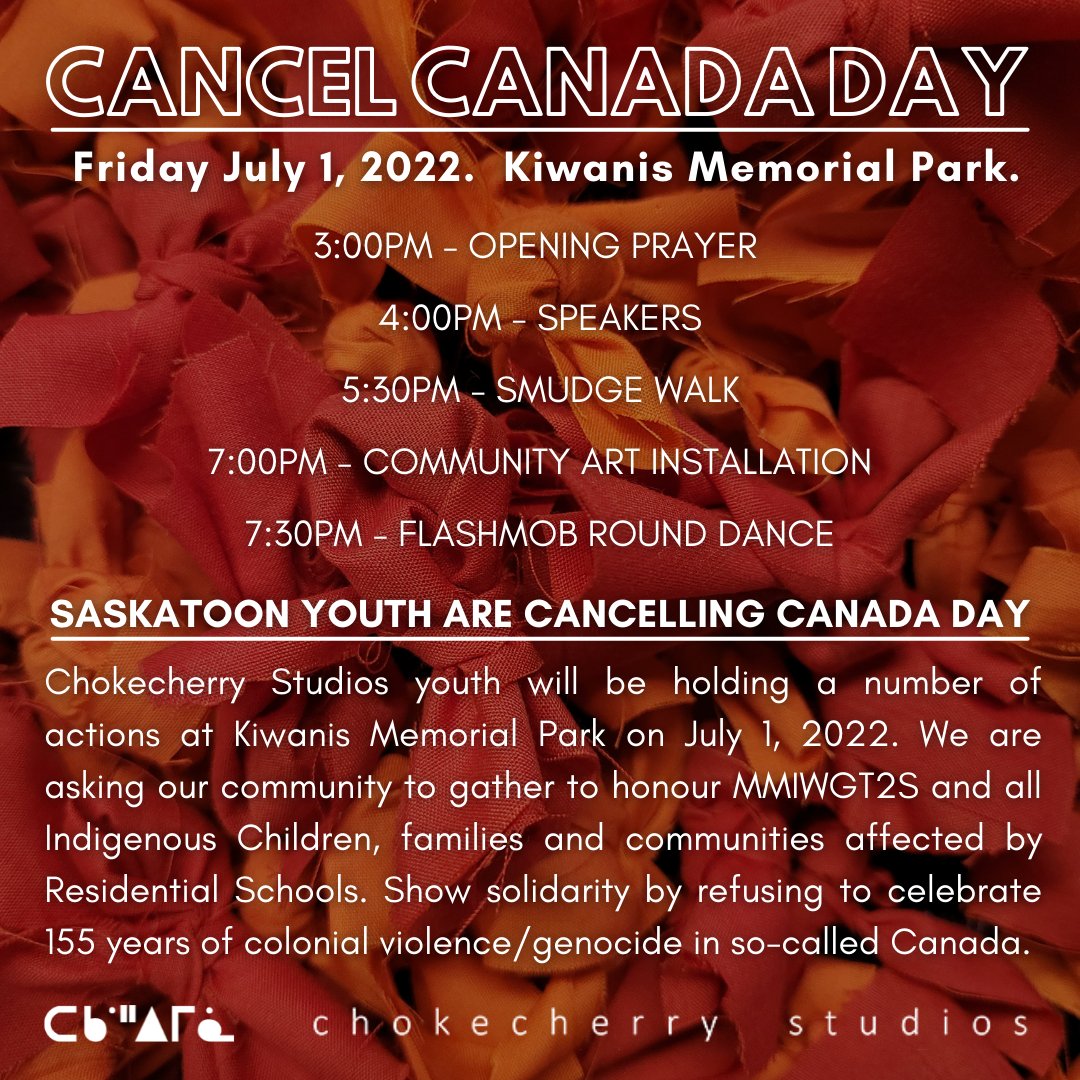 Saskatoon youth are canceling canada day #CancelCanadaDay #yxe #CCD2022