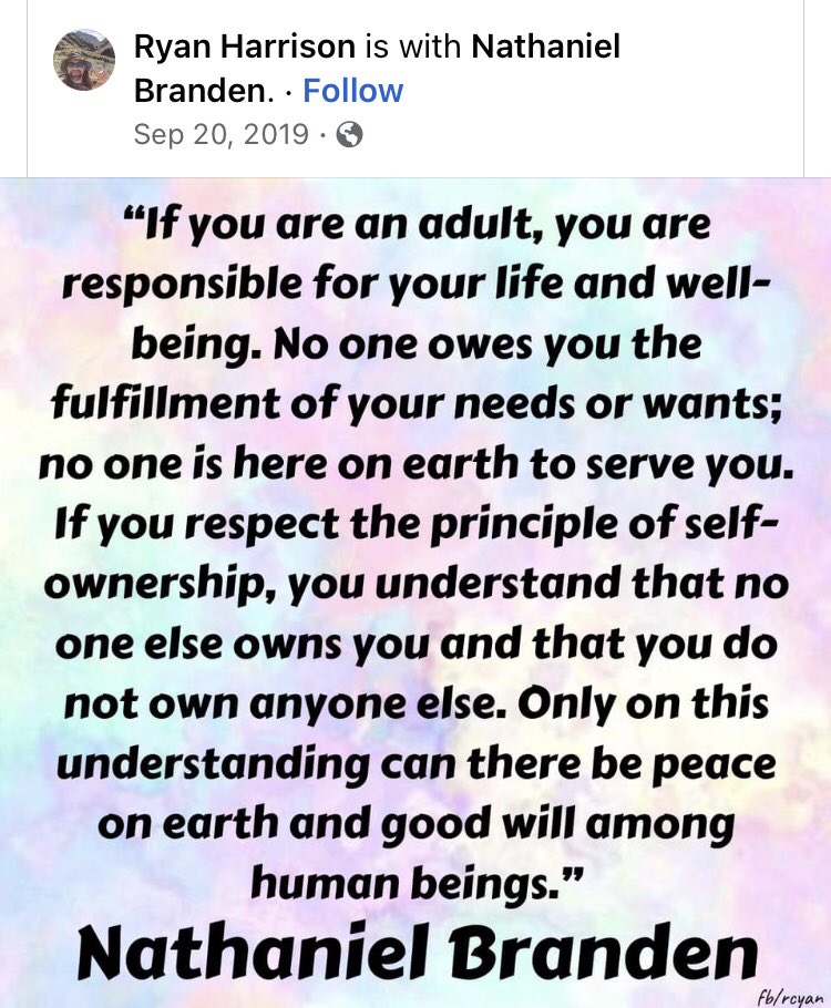 “If you are an adult, you are responsible for your life and well-being.” #nathanielbranden