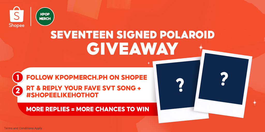 ShopeePH's tweet photo. WIN A SIGNED SEVENTEEN POLAROID!

We’re giving it away to one winner, here are the steps:
1. FOLLOW https://t.co/IQQ5vVIrU7 here: https://t.co/wh7hNajwQz
2. RETWEET and REPLY your fave SVT SONG + #SHOPEELIKEHOTHOT

More Replies, more entries!

T&amp;Cs Apply: https://t.co/0Dd5Jc5Y4z https://t.co/6wfYMK4YiZ