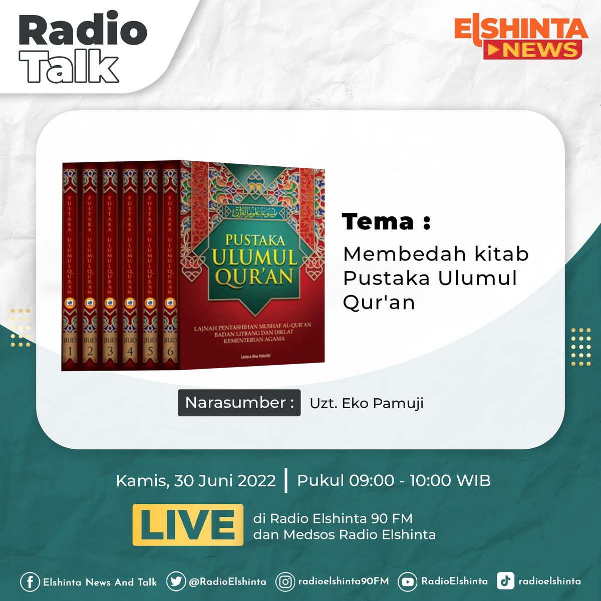RadioElshinta's tweet photo. "Membedah Kitab Pustaka Ulumul Qur'an"

Nantikan pembahasannya dalam #RadioTalk Kamis (30/6).

Live di Radio Elshinta 90 FM dan media sosial Elshinta! https://t.co/8oNWQw5E3g