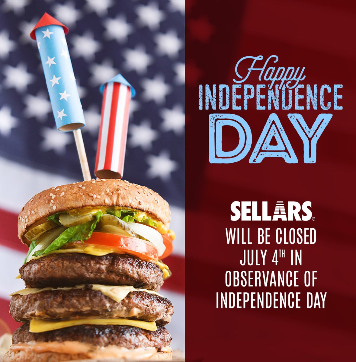 SellarsCompany's tweet photo. We will be closed on Monday, July 4th in celebration of our independence. Have a wonderful holiday weekend eating burgers and enjoying fireworks! 🎇 https://t.co/dFlJkK2xNk