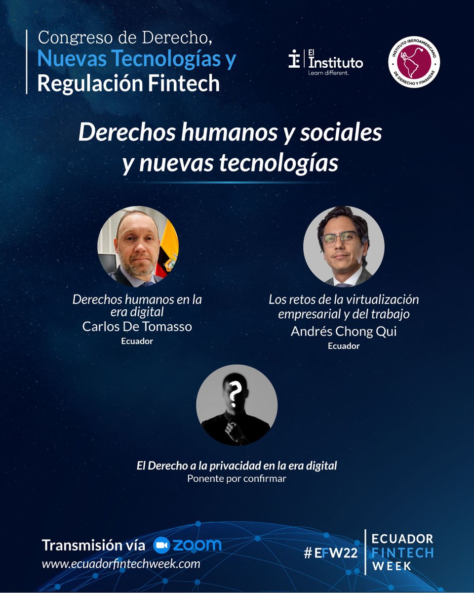 elinstituto_io's tweet photo. Mesa "Derechos humanos y sociales y nuevas tecnologías", en el Congreso de Derecho, Nuevas Tecnologías y Regulación Fintech. Participan:  @CarlosdeTomaso, @dtrabajo_ec . Miércoles 20 de julio.

#EFW22 #EcuadorFintechWeek #Congreso #Derecho #NuevasTecnologías #Fintech https://t.co/Td5XxQi9Em
