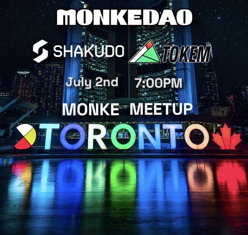 MonkeDAO's tweet photo. O Canada...and all our Monkes there!๐๐
Thanks to @shakudo_io and @tokemapp for partnering with MonkeDAO for the Toronto Meetup this Saturday! Details are in TG and Discord.
Look forward to seeing everyone soon.
#MonkeWorldTour #MonkeMeetup https://t.co/mBbdGDdK98