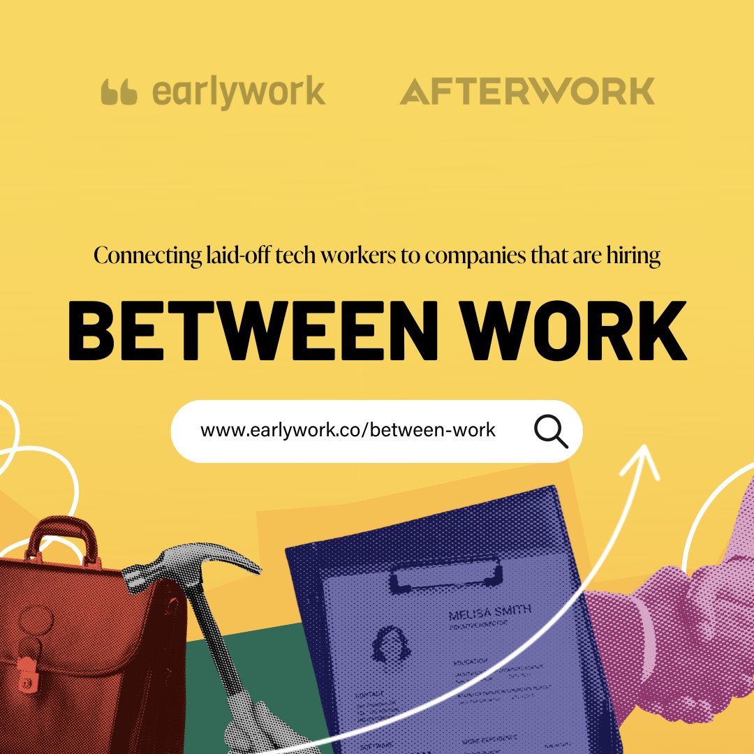 EarlyworkHQ's tweet photo. We’ve seen many peers laid off, but tech companies are still hiring

That’s why @EarlyworkHQ &amp; @AfterWorkVC have teamed up to launch Between Work: a free initiative to link laid-off tech talent to companies actively hiring

🔗 https://t.co/QuaqT5ed0v

RT to help those affected 🧡 https://t.co/JpLCQp3ZH9