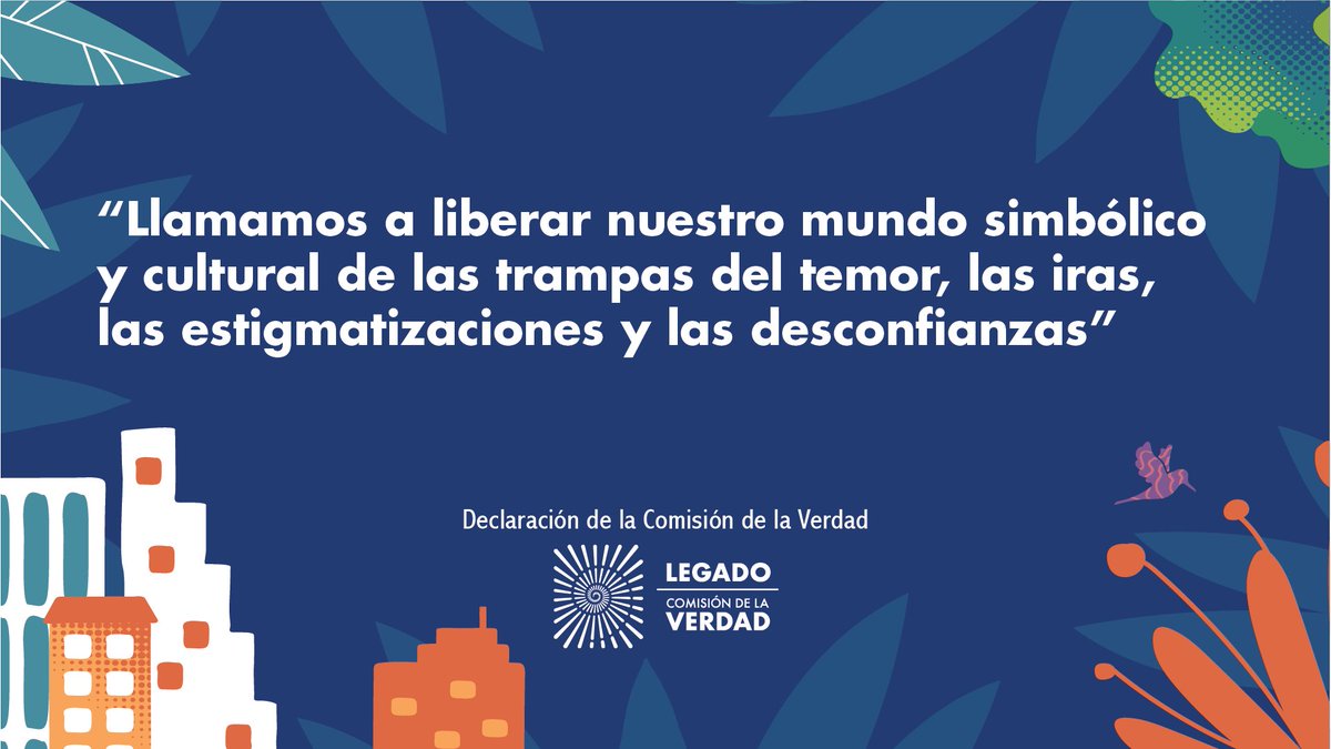 ComisionVerdadC's tweet photo. “Llamamos a liberar nuestro mundo simbólico y cultural de las trampas del temor, las iras, las estigmatizaciones y las desconfianzas” #HayFuturoSiHayVerdad https://t.co/tt0NruW3BG