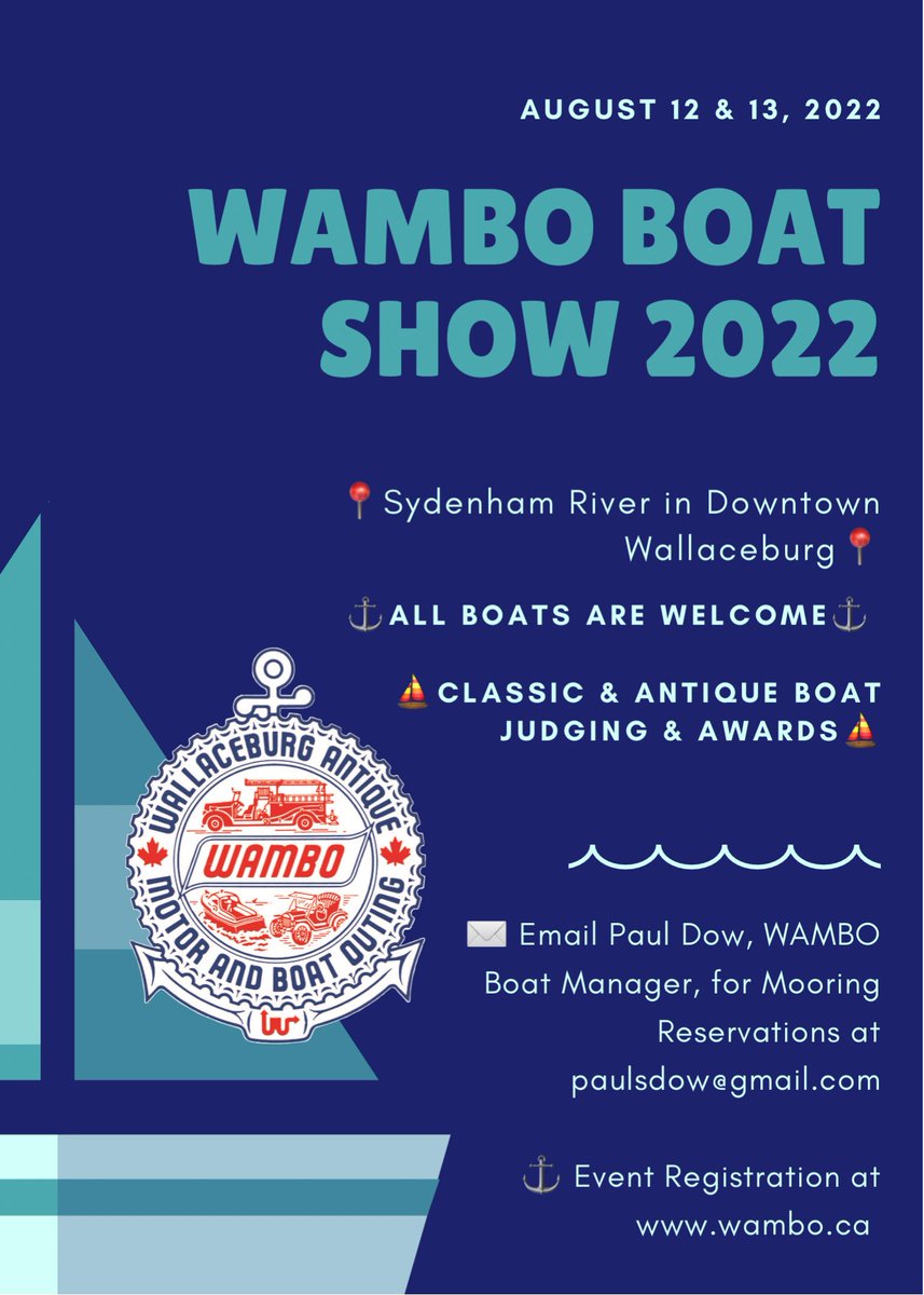 WAMBO_Official's tweet photo. ⛵️⚓️ WAMBO Boat Show 2022 Downtown Wallaceburg August 12 &amp; 13‼️ All boats are welcome, plus classic/antique boat judging and awards. Mooring reservations made with our new Boat Manager Paul Dow: 

✉️ paulsdow@gmail.com ✉️

Event registration online at https://t.co/ZylNWkpzDN ⚓️⛵️ https://t.co/k368Y9fbB2