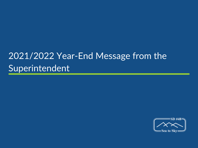 SD48seatosky's tweet image. Please look at the 2021/2022 Year-End Letter from the Superintendent. Have a wonderful summer! scho.ca/n829861