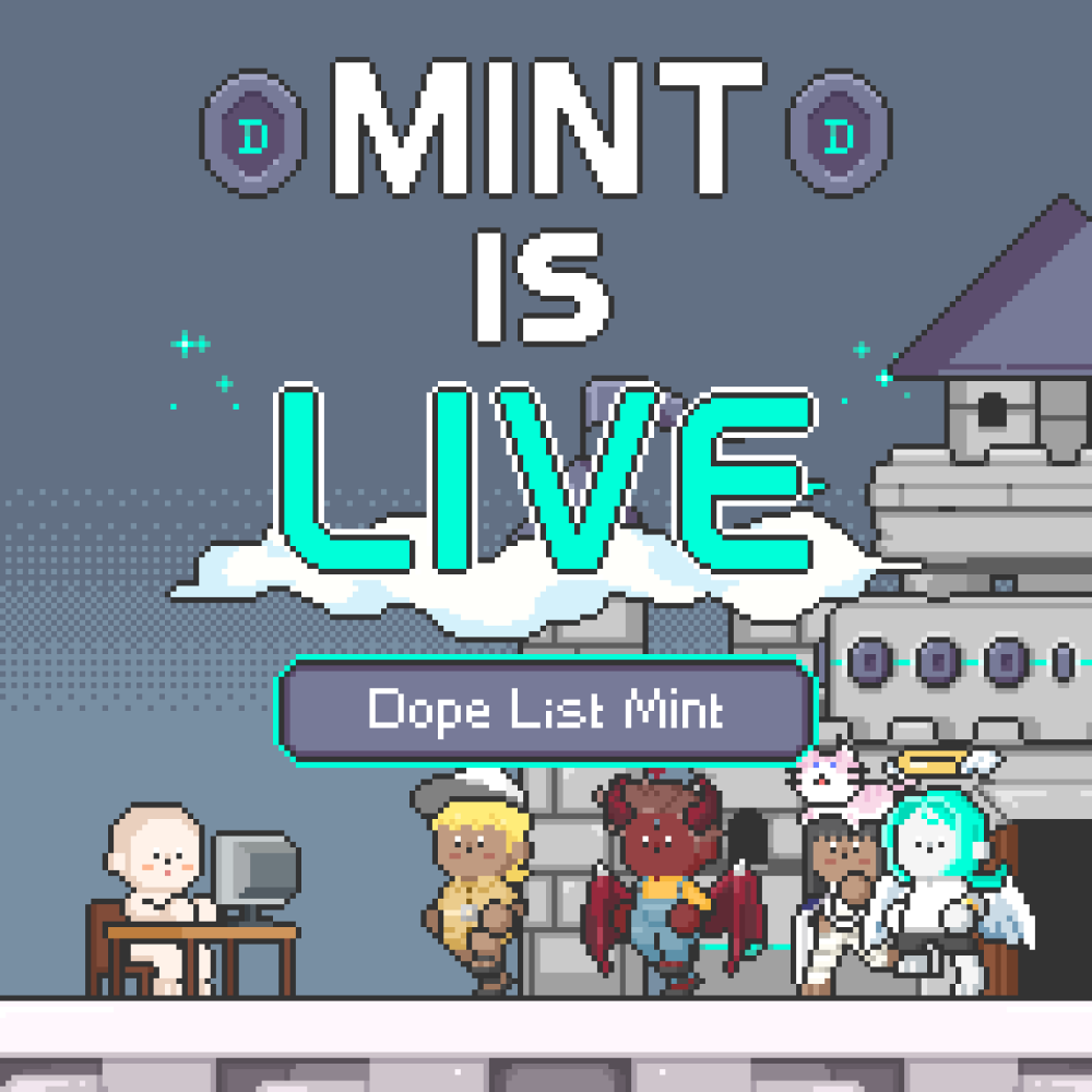 📃White List Minting is Live📃

WLs can start minting at our official website, dope.voyage.

Let's Dope!