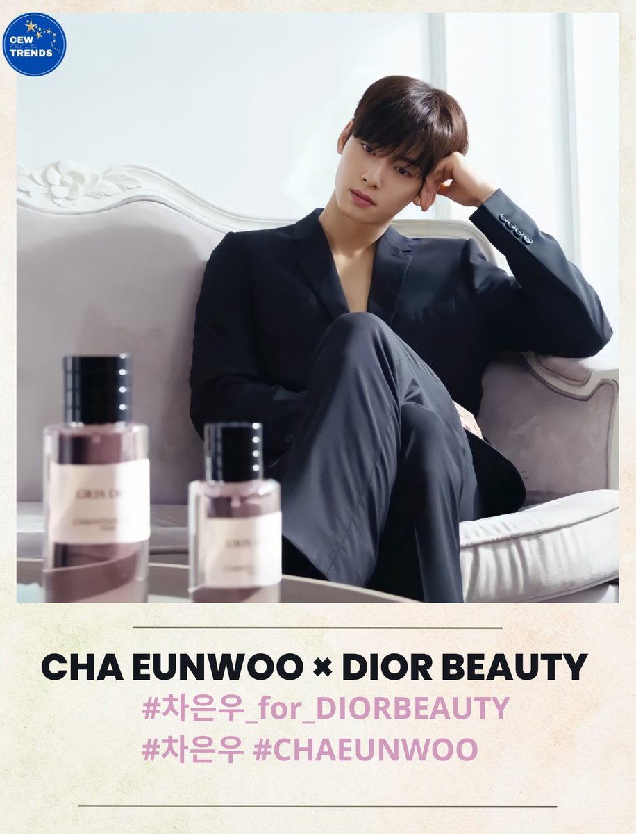 This is why Cha Eun Woo is Parfums Christian Dior global ambassador ✌