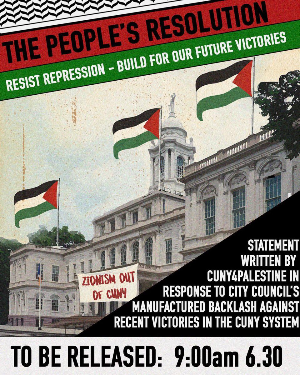 Cuny4P's tweet image. Tomorrow at 9am! We are excited to share The People’s Resolution! Watch this space! 
#FreePalestine #resistrepression