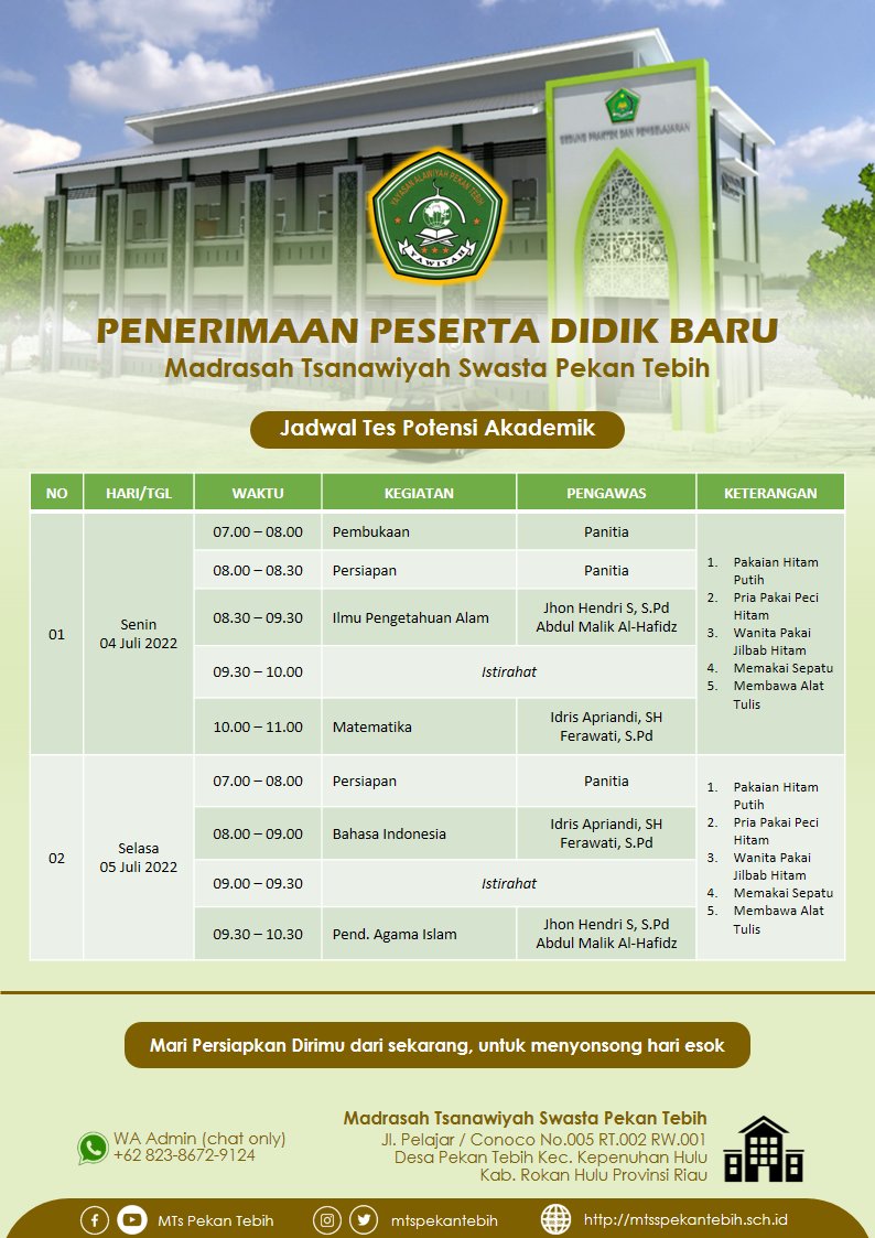 MtsPekan's tweet photo. _*INFO PPDB*_

*Assalamu'alaikum, Wr. Wb.*

Bersama ini kami sampaikan Jadwal Tes Potensi Akademik (PA) dan Tes Baca Al-Qur'an Calon Siswa Baru MTsS Pekan Tebih Tahun Pelajaran 2022/2023.

Harap dapat dipedomani, dan hadir tepat pada waktunya.

*Wassalamu'alaikum, Wr. Wb.* https://t.co/FOZQOTOhfb