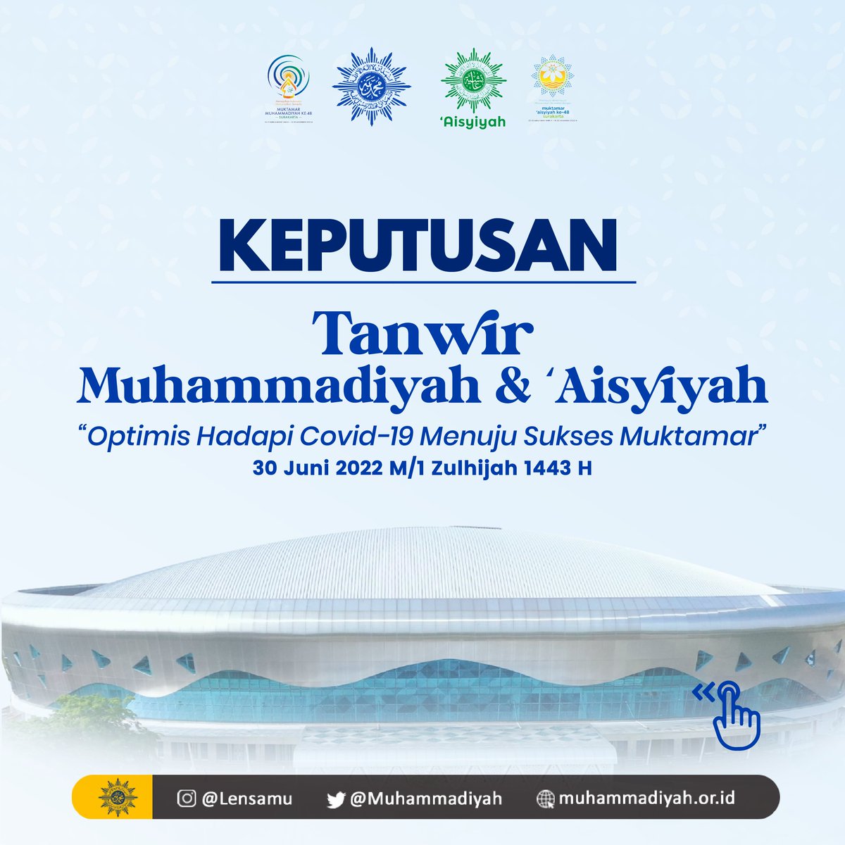 muhammadiyah's tweet photo. Keputusan Tanwir Muhammadiyah dan 'Aisyiyah 2022. @Muktamar48 @PPAisyiyah 

Sampai berjumpa di Muktamar Muhammadiyah dan 'Aisyiyah ke-48, Surakarta 18-20 November 2022.

#Muhammadiyah #Aisyiyah #Tanwir #IslamBerkemajuan #Muktamar48 https://t.co/33Fza9EKXP