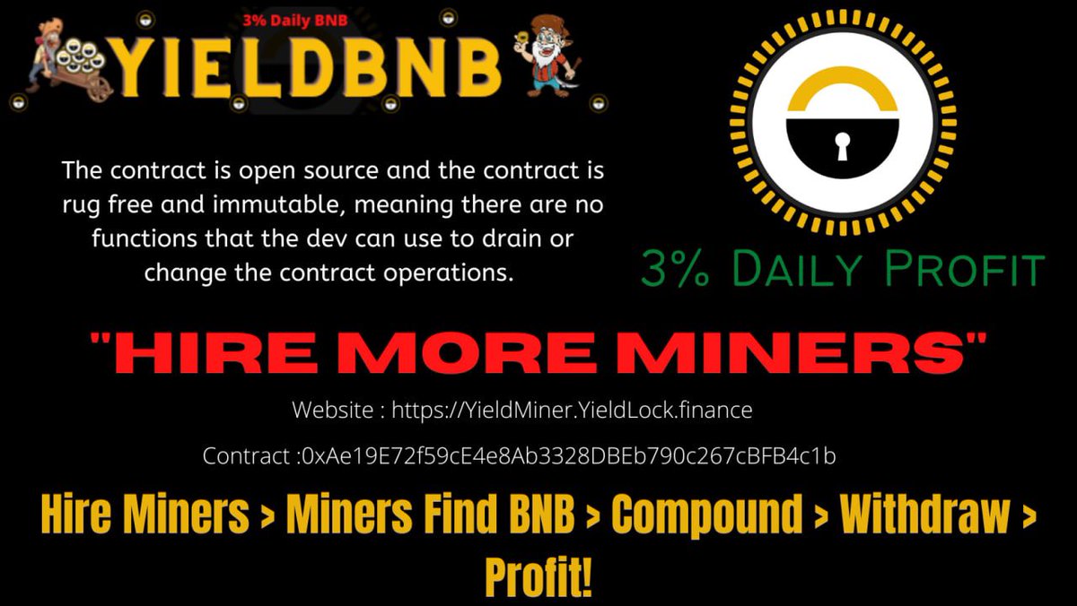 yieldlock's tweet image. #BNB  YieldMiner pays a modest 1-3% daily, the contract is public, verified and can be found on BSCScan.
YieldMiner.YieldLock.com 
#MINER #BNBCHAIN #BSCGems #Bscgem #BSCscan #DontMissOut