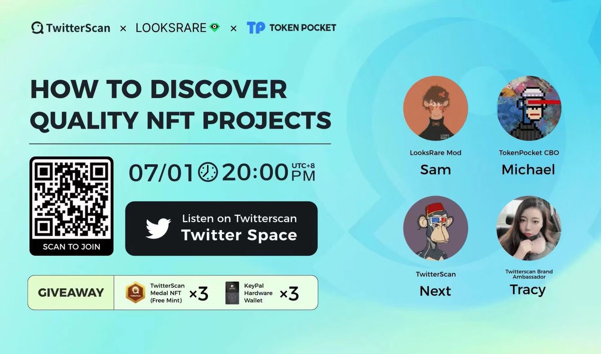 TPTDAO's tweet photo. 💡@TokenPocket_TP ✖️@MetascanPro ✖️@LooksRare  推特Space #AMA 

📖如何发现高质量的NFT项目

⏰7月1日下午20:00(UTC+8)

🎁参与将有机会获得：#Twitterscan #NFT 白名单和 #TokenPocket 硬件钱包 @KeypalWallet 

#SpaceAMA #NFT  #Giveaways https://t.co/2fr5GZ7kLU