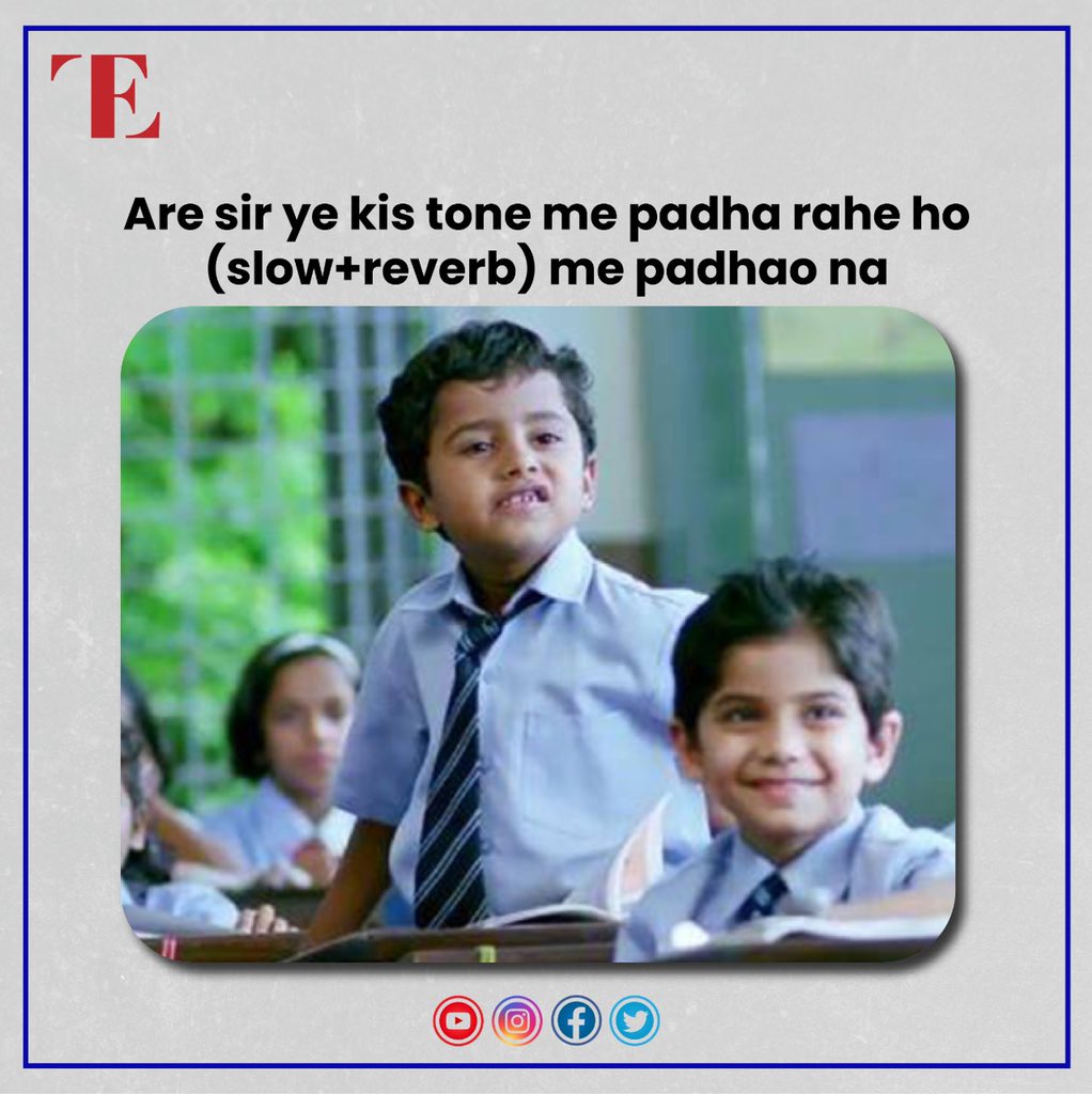 TheEntFactory's tweet photo. Kis kisko chaiye slow-reverb lectures? 🫢🤓
.
.
#memes #slowreverb #schoollife #schoolmemes #indianmemes #theentertainmentfactory https://t.co/bkMWKMcDFw