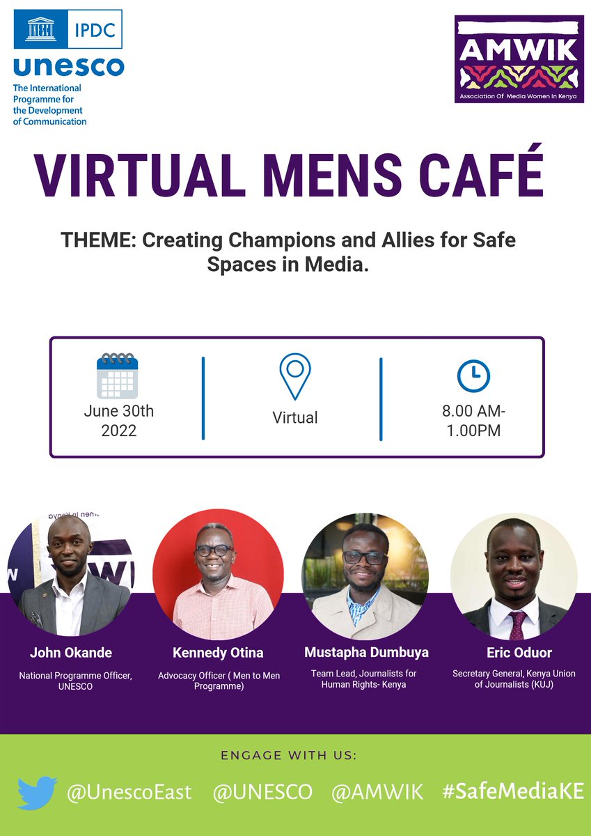 UnescoEast's tweet photo. #HappeningNow 
Men café: Champions and Allies for Safe Spaces in Media.

You don't want to miss this exciting discussion by Eric Odour @KUJ_Kenya, Kennedy Otina, Mustafa Dumbuya @HumanRightsKE and our very own @OtienoOkande  convened by @AMWIK

👉https://t.co/B6MSacULzs https://t.co/sTpdIrfu9a