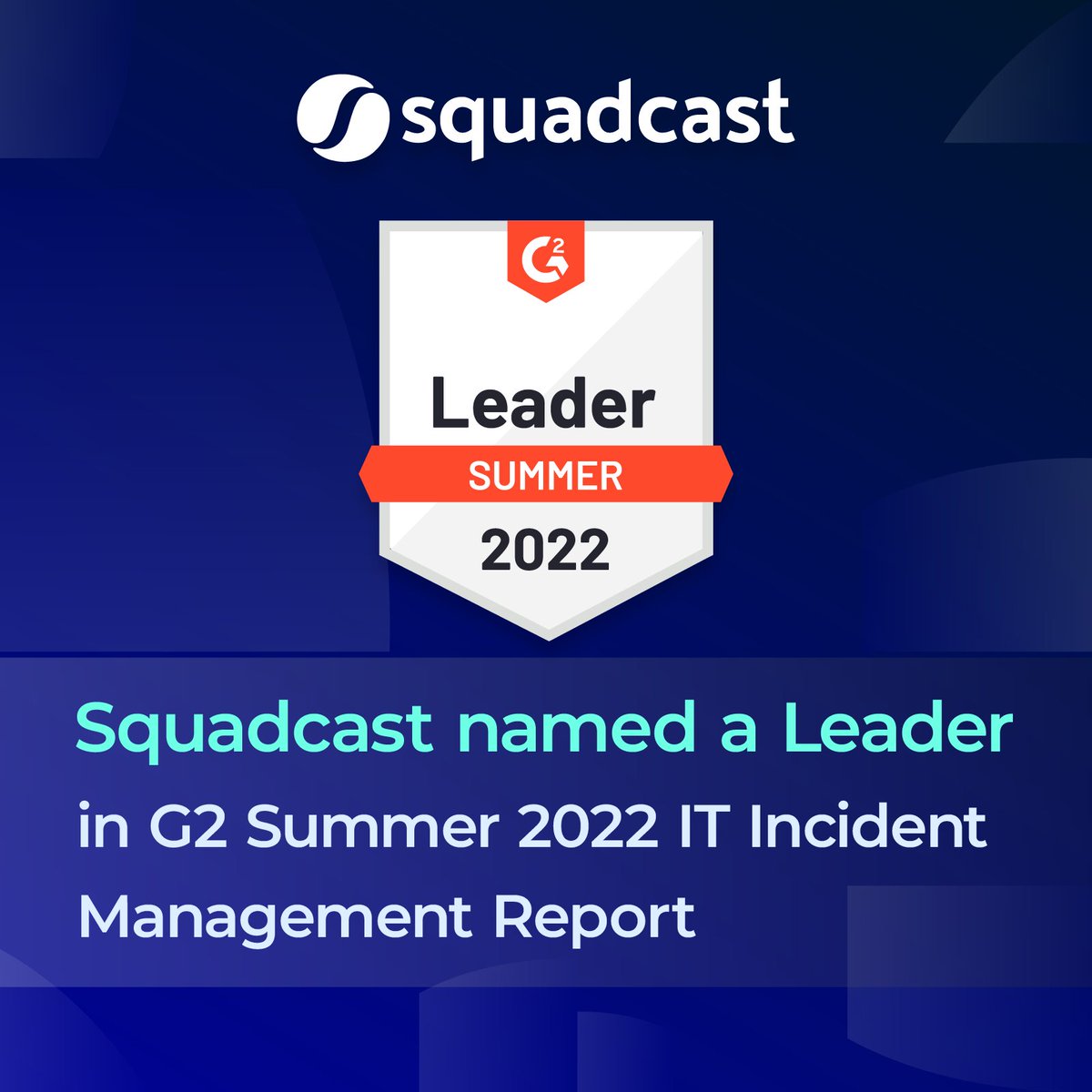 For the 2nd year in a row, <a href="/squadcastHQ/">Squadcast Inc.</a> has been recognized by <a href="/G2dotcom/">G2</a> as a #Leader🏅in #ITincidentmanagement Category. 
Thank you to all who joined us on our journey❤️
Your support helps us strive forward in making <a href="/squadcastHQ/">Squadcast Inc.</a> “One platform for all your #Reliability needs”🙌