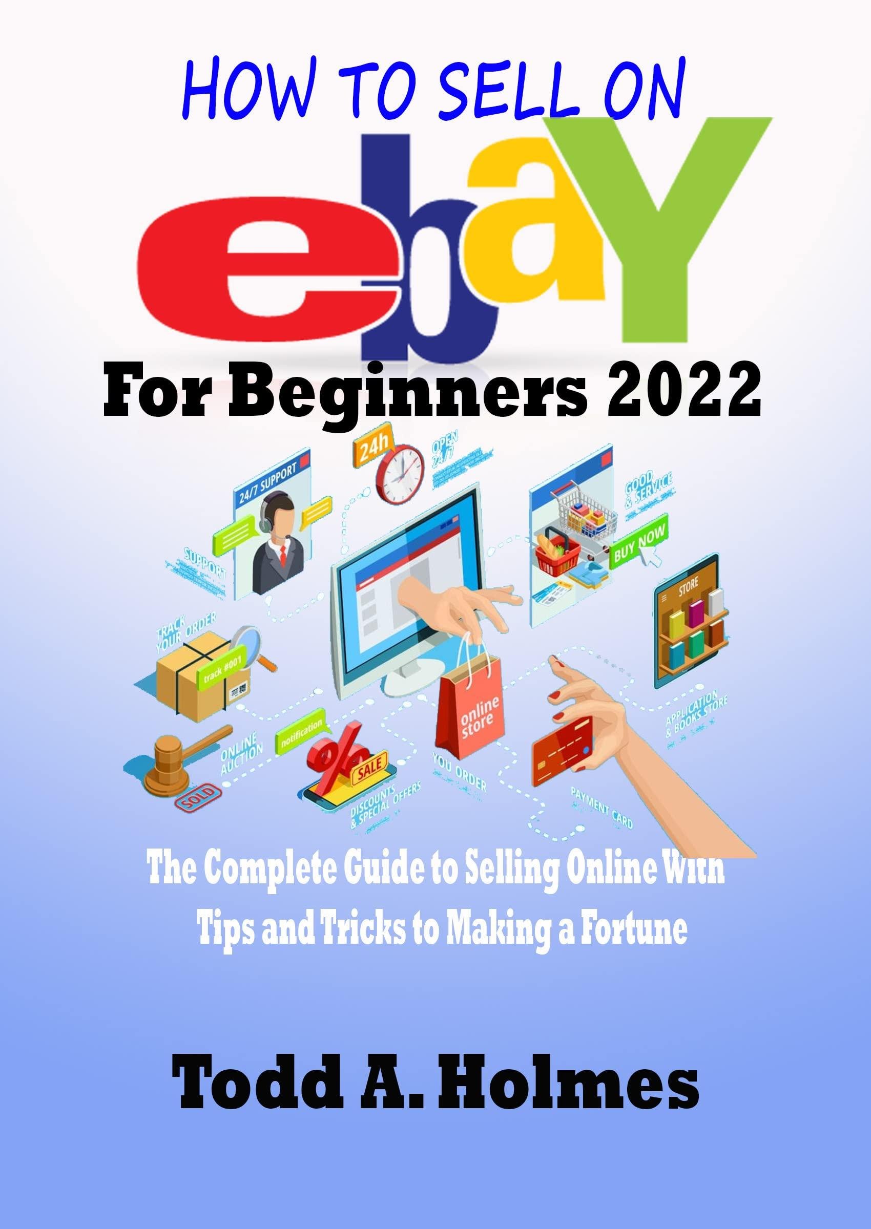 READ PDF HOW TO SELL ON EBAY For Beginners 2022 The Complete Guide to