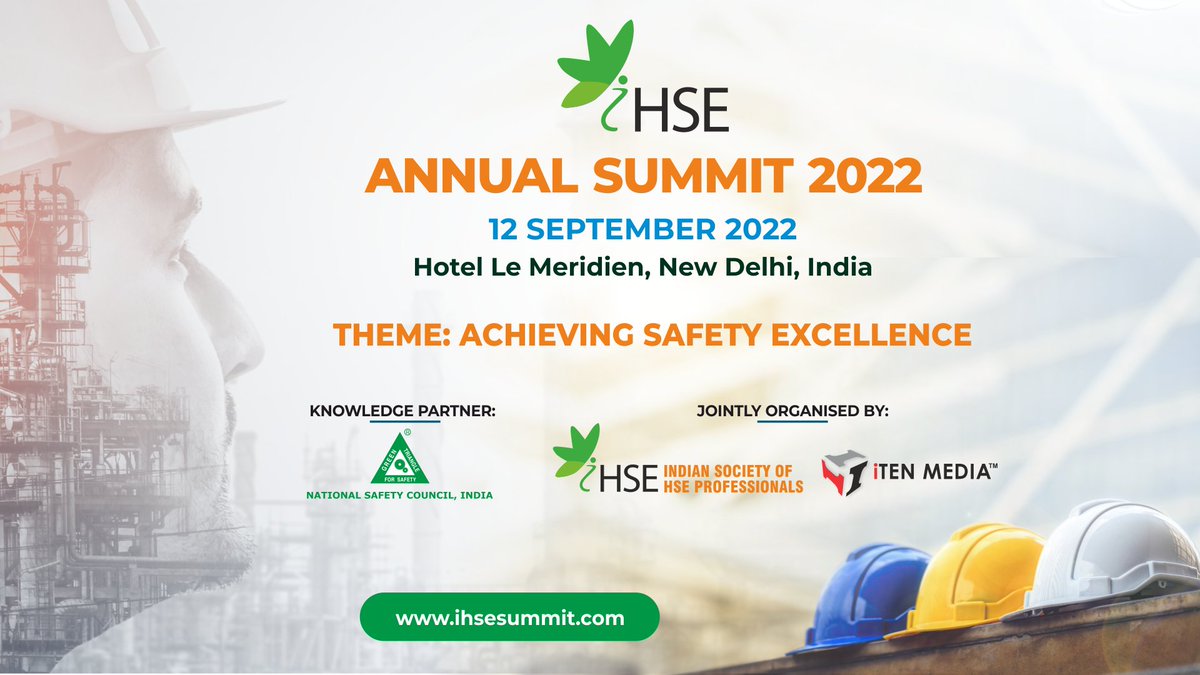Register Now for <a href="/ihsesummit/">iHSE Annual Summit</a> 2022, Aiming to tackle the most prevalent issues facing the global HSE industry

👉12 September 2022, Hotel Le Méridien, New Delhi, India.

👉Register Now : bit.ly/3nhDunt 

#safety #leadership #naturalgas #leaders #health #energy #hse