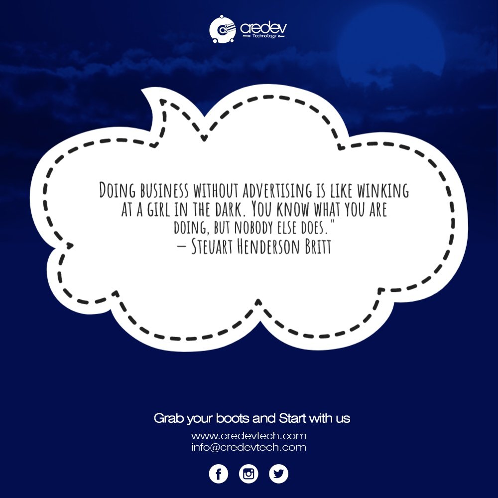 credevtech's tweet image. Doing business without advertising is like winking at a girl in the dark. You know what you are doing, but nobody else does." — Steuart Henderson Britt