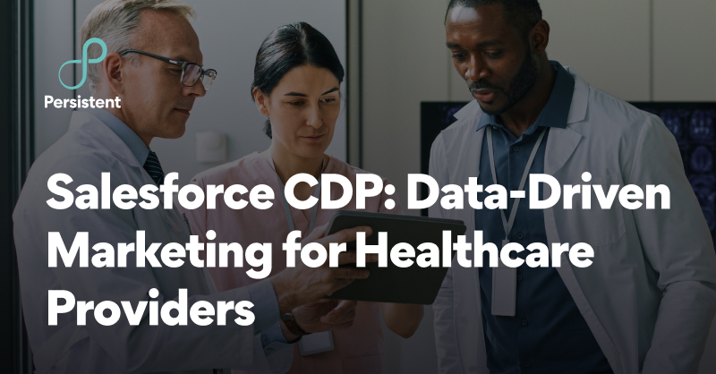 Persistentsys's tweet photo. With Customer Data Platform (CDP) for healthcare providers, powered by @salesforce  you can personalize patient engagements, navigate complex regulations &amp; address high consumer attrition. 

Read more - https://t.co/g7VE1nsnyQ

#SalesforcePartner #SalesforceConsulting https://t.co/KI6DF7gyfE