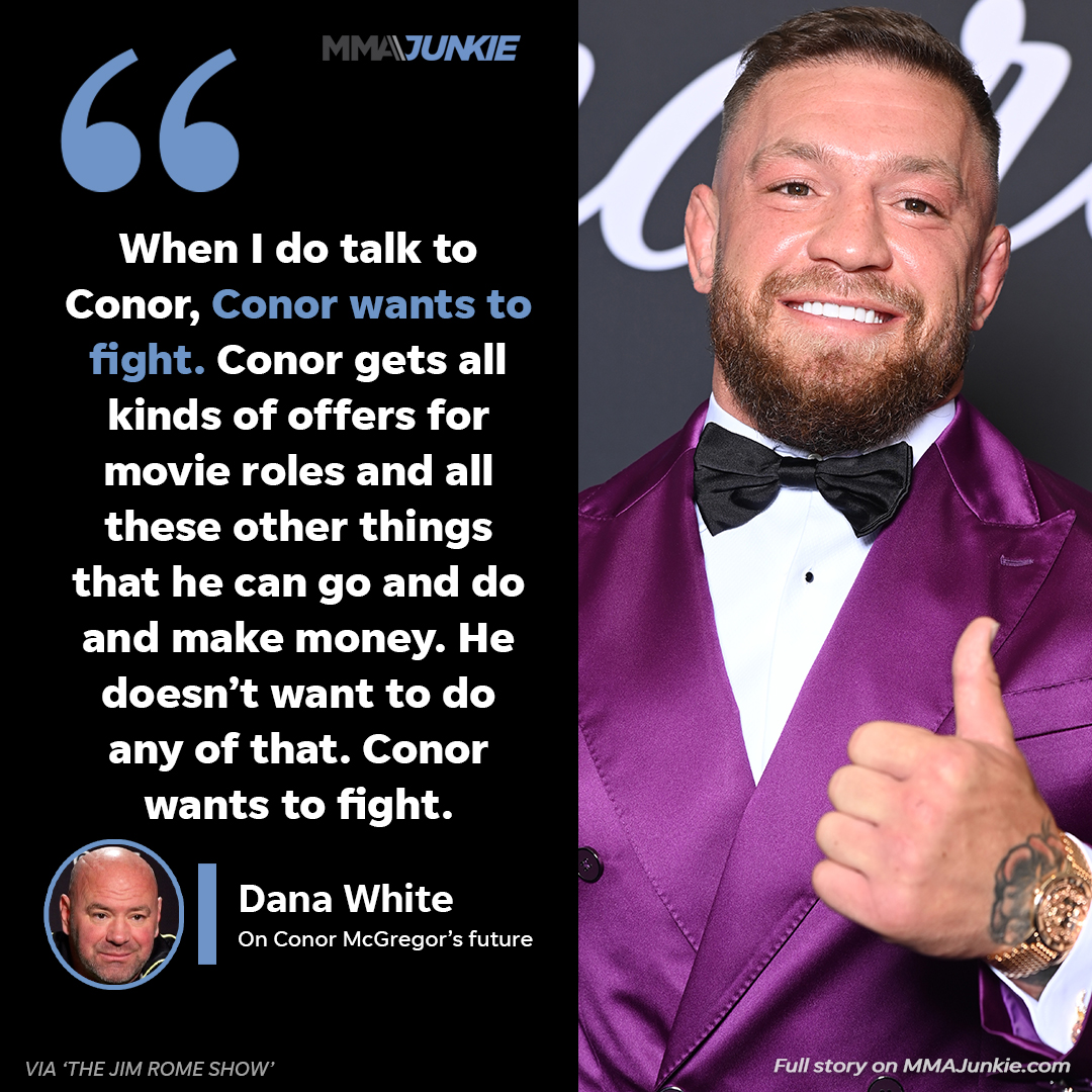 Dana White says Conor McGregor’s motivation to fight is genuine. 🇮🇪

Full story: bit.ly/3NF47O0