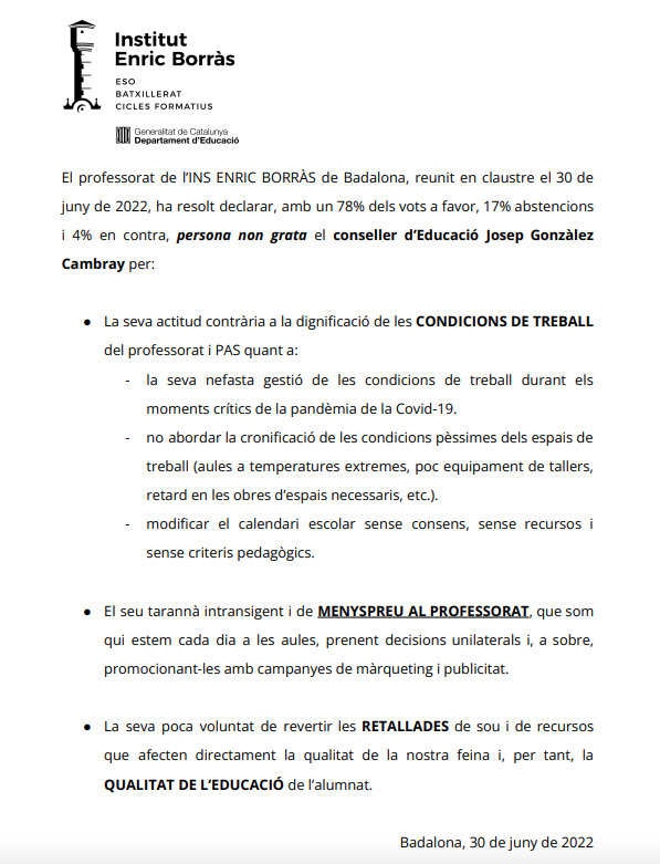 El 78% del professorat assistent al claustre de final de curs del meu institut ha votat declarar persona non grata al nostre conseller <a href="/JosepGCambray/">Josep G. Cambray</a>.

👇
