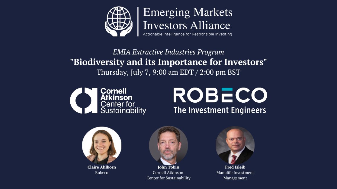 emi_alliance's tweet photo. On our next EMIA Extractive Industries webinar, @AtkinsonCenter's John Tobin will talk about biodiversity and its application in finance and investments. @Robeco's Claire Ahlborn will explain how her firm works with investee companies on biodiversity. https://t.co/3CsKDfqm04 https://t.co/Tn92Fd4gKS