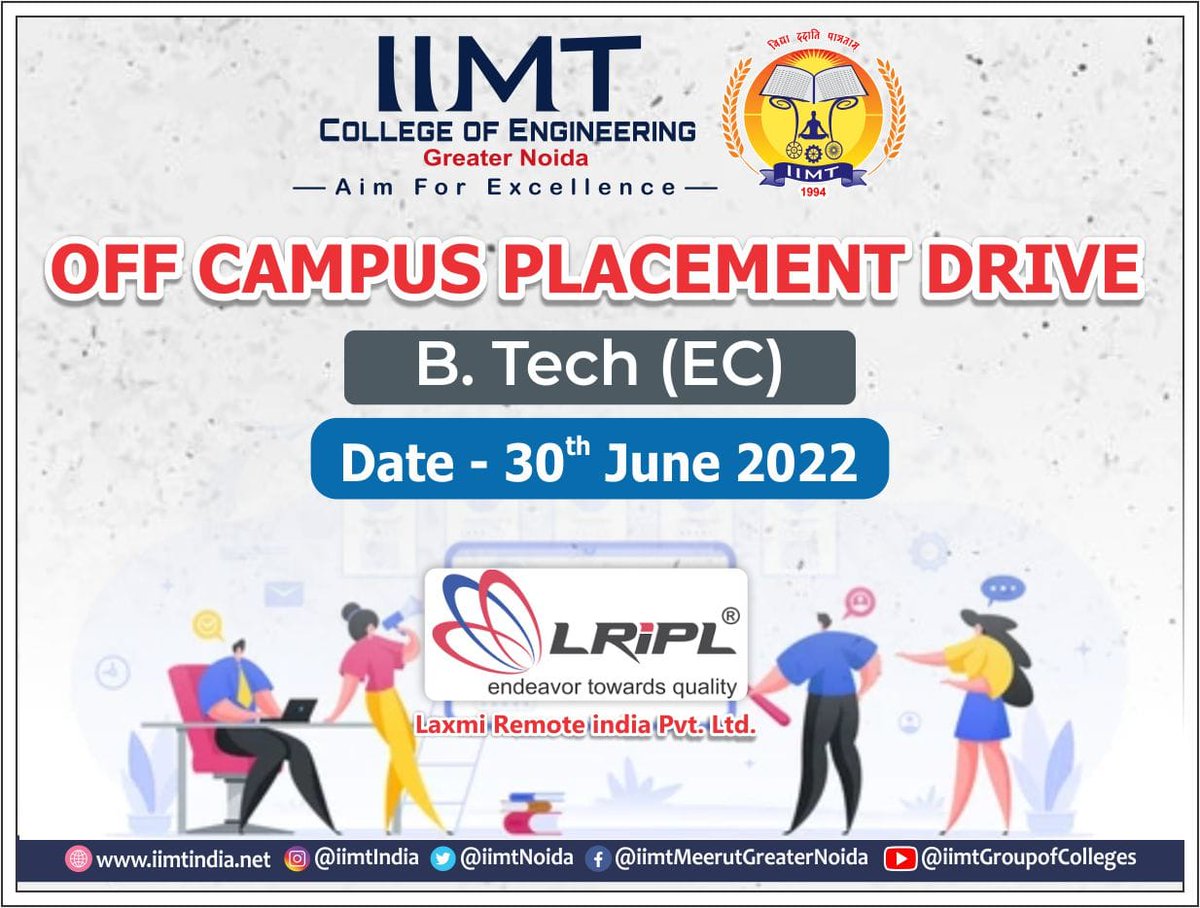 iimtnoida's tweet photo. IIMT College of Engineering, Greater Noida Organizing a OFF Campus Recruitment Drive on 30th June 2022 for Tech EC BATCH - 2022.
Company: LRIPL'
.
https://t.co/UOh7RIbr6l
Call Us: 9520886860 
.
#Placement #recruitmentdrives 
#PlacementDrive #Engineering  #IIMTNoida #BTECHCE https://t.co/hSLfALSjiK