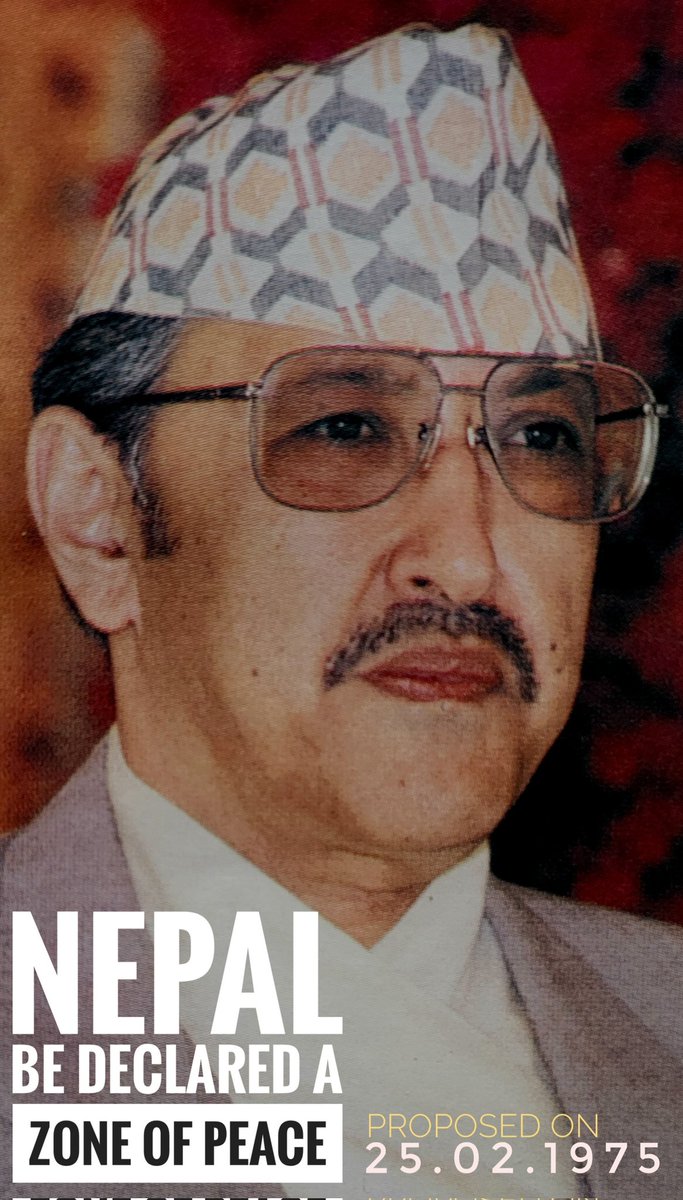 DahalTbd's tweet image. नेपाललाई शान्ति क्षेत्र घोषित गरियोस् भन्ने सन् १९७५ को 
श्री ५ वीरेन्द्रवाट अघि सारिएको प्रस्ताव, भारत र पछि गएर भारतको दबाबवाट तत्कालीन सोभियत संघले समर्थन नगरे पछि तुहियो 
आज नेपाल फेरि सोही प्रस्तावलाई पुनर्जीवित गरि आफ्नो परराष्ट्रनिति संचालन गर्ने बाध्यतामा पुगेको छ।