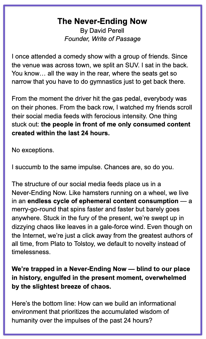 david_perell's tweet photo. Watch what you read.

We're living in a Never-Ending Now. https://t.co/dtJ45xCiXW