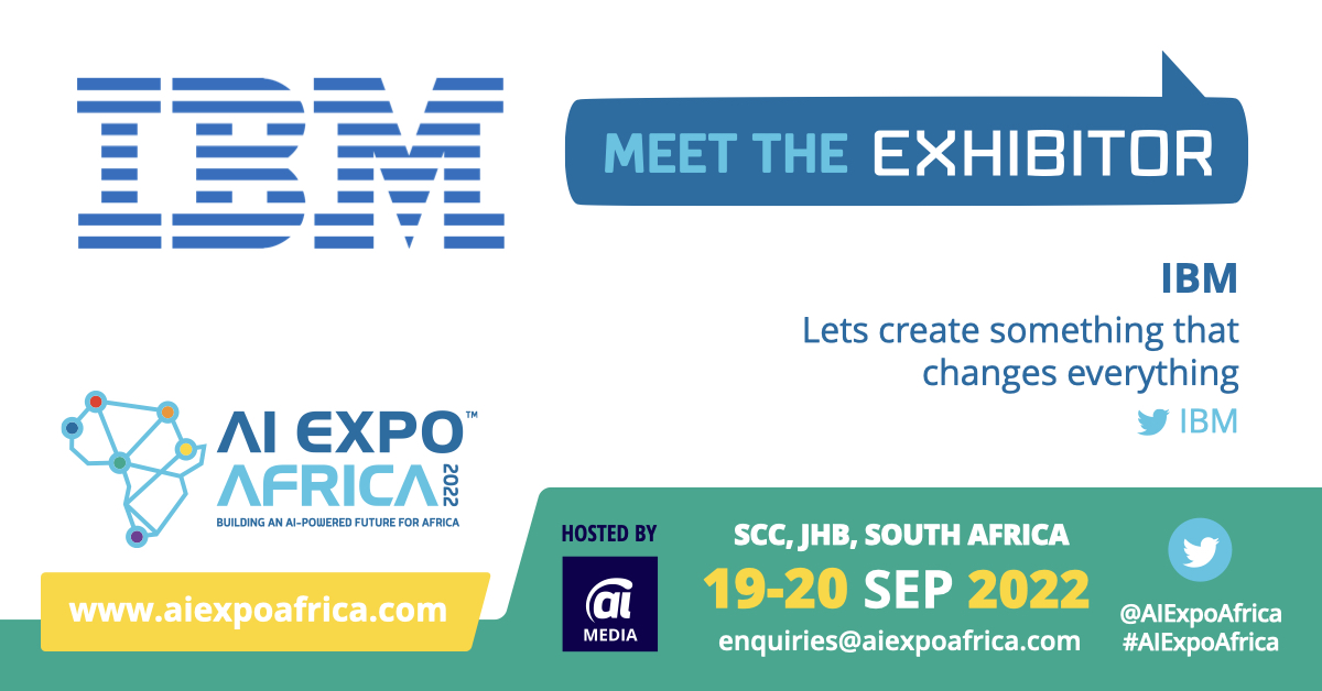 NEWS - We welcome <a href="/IBM/">IBM</a> as exhibitor at <a href="/aiexpoafrica/">AI Expo Africa 2026, 28-29 Oct JHB SA 🇿🇦</a>  2022 19-20 Sept JHB South Africa. Speak | Sponsor | Tickets >> aiexpoafrica.com 

#AIExpoAfrica #AI #RPA #IA #IntelligentAutomation #ArtificialIntelligence #Africa #Johannesburg #event #tradeshow #AI4Good