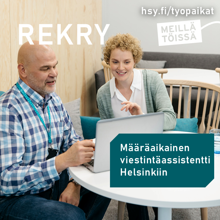 hsy_fi's tweet photo. Hei! Tule meille viestintäassistentiksi viestintä- ja neuvontayksikköömme Helsinkiin ajalle 1.9.2022–30.9.2023. 👋

Tarjoamme monipuolisia työtehtäviä ja mahdollisuuden kehittyä ammatillisesti.

Hae meille viim. 21.7.2022 https://t.co/7DS0HXbfBr

#rekry #rekrytointi #assistentti https://t.co/rD8hCGchzV