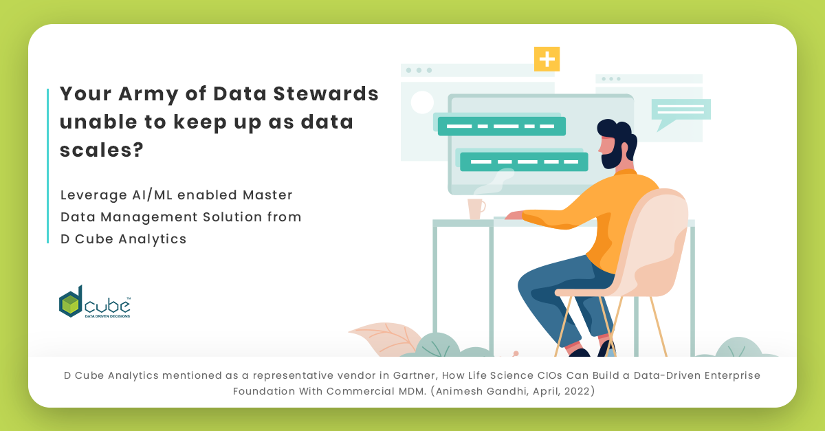 DCubeAnalytics's tweet photo. With data explosion from various sources in the Biopharma domain, Data stewards spend a disproportionate amount of time on the simpler lookup patterns and resolving them. 

#datastewardship #MasterDataManagement #LifeSciences #AI #ML #businessintelligence #DCubeAnalytics https://t.co/iiCRq3lTxd