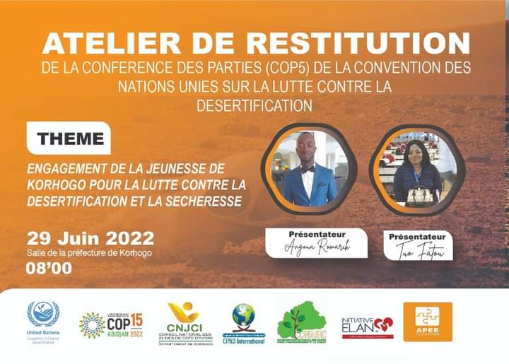 APEE_CI's tweet photo. ATELIER DE RESTITUTION 
restitution de la conférence des parties (COP15) de la convention des Nations Unies sur la lutte contre la désertification. 
Date 29 juin 2022
Salle de la préfecture de Korhogo. 
#COP15 @AbidjanCop15 #UNCCDCOP15 https://t.co/aecz90iYj4